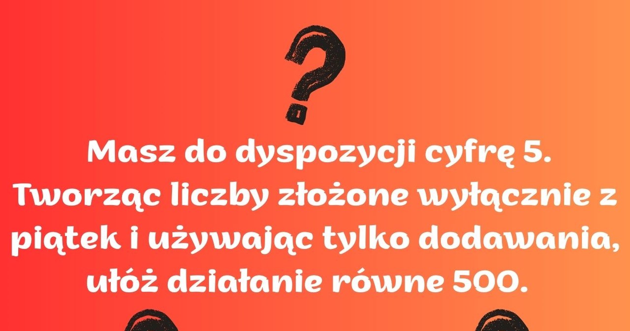 Matematyczna pułapka z piątkami. Spróbuj ją rozgryźć