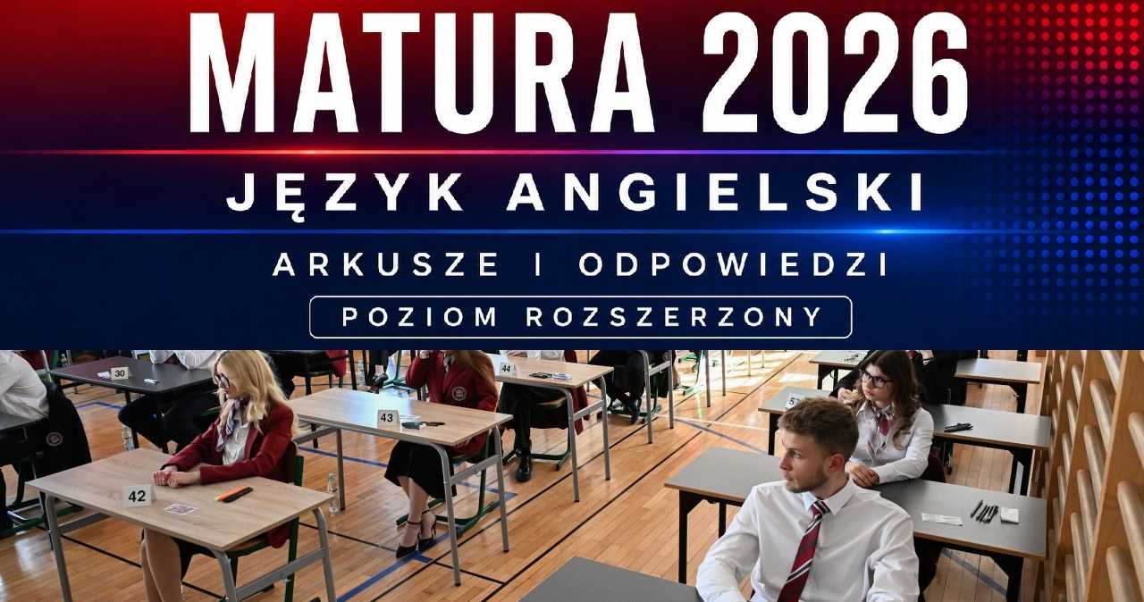 Matura 2026. Język angielski, rozszerzenie. Tutaj arkusz CKE i odpowiedzi