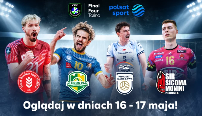 Polsat Sport 1 i Super Polsat pokażą turniej Final 4 siatkarskiej Ligi Mistrzów