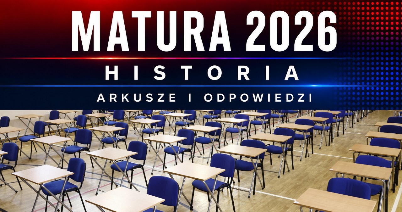 Matura 2026 z historii: Arkusz CKE i analiza eksperta