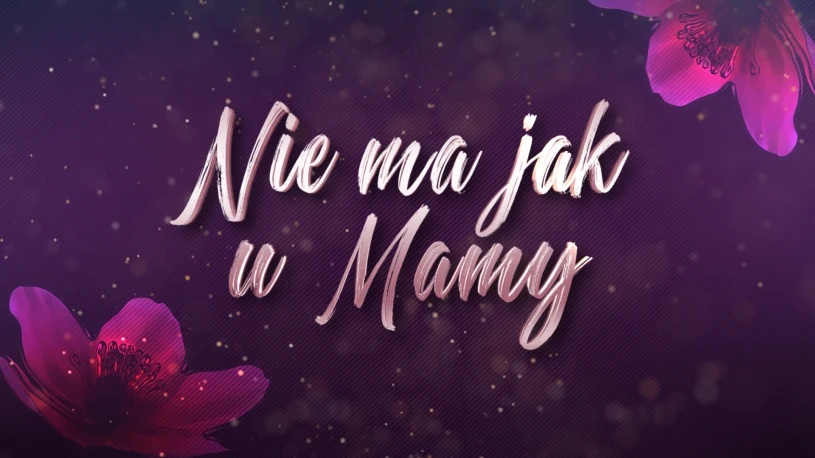 Koncert „Nie ma jak u mamy” w Toruniu. Zgarnij darmowe wejściówki!