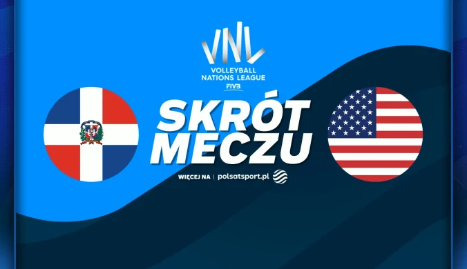 USA wygrywa z Dominikaną w siatkarskiej Lidze Narodów [WIDEO]