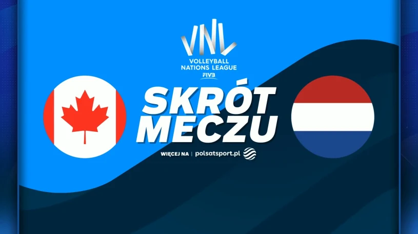 Siatkarki Kanady pokonują Holandię. Pewny triumf w Lidze Narodów [WIDEO]
