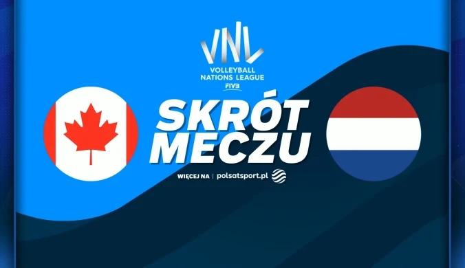 Siatkarki Kanady pokonują Holandię. Pewny triumf w Lidze Narodów [WIDEO]