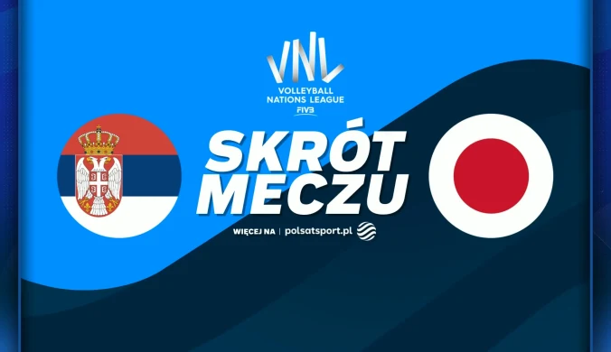 Japonia pokonała Serbię 3:1. Piąte zwycięstwo w Lidze Narodów faktem [WIDEO]