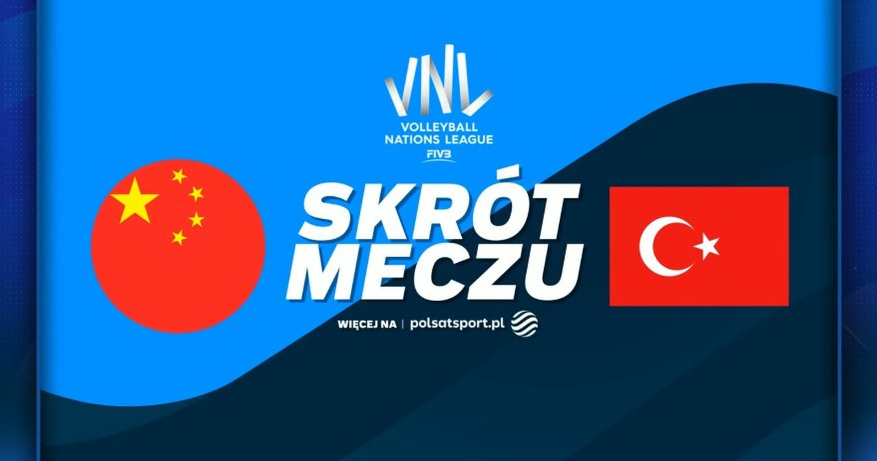 Liga Narodów: Turcja pokonuje Chiny 3:0 w piątym meczu turnieju [WIDEO]