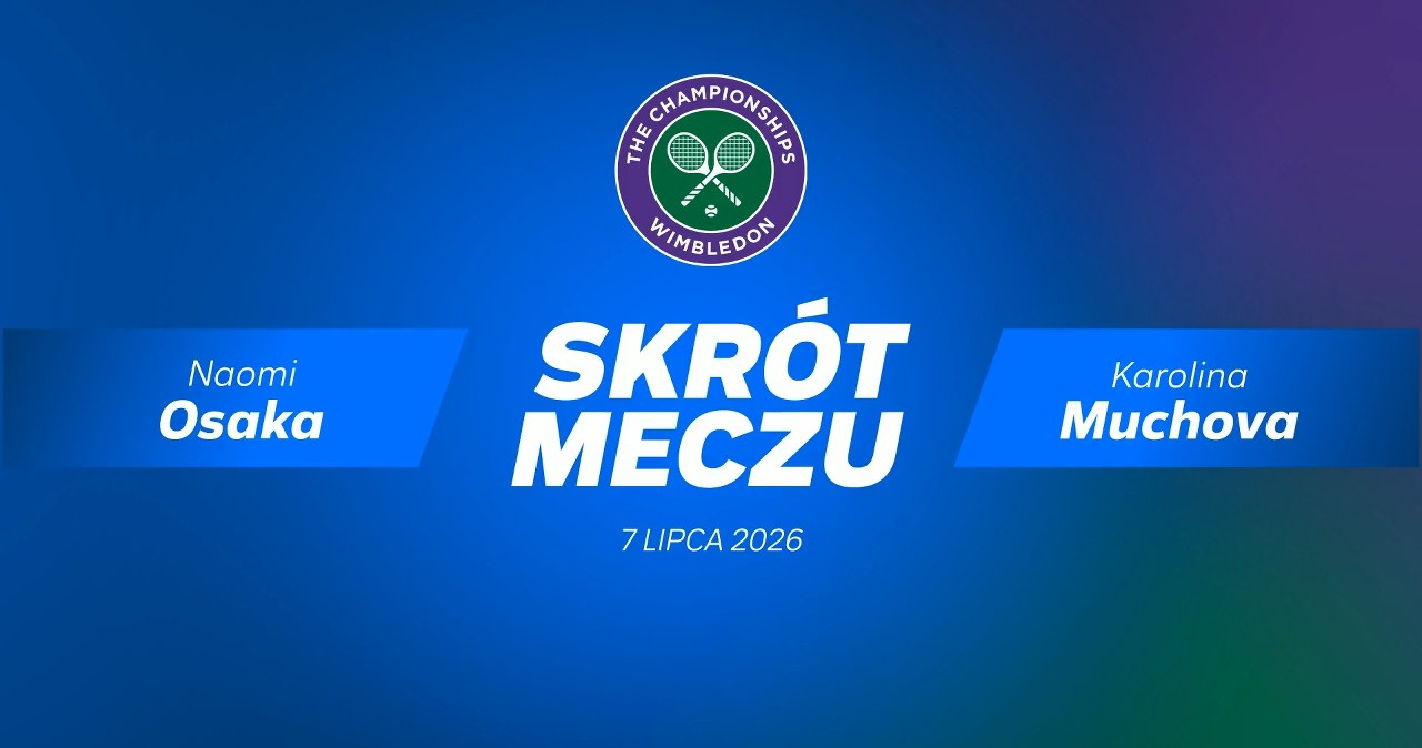 Muchova pokonała Osakę. W półfinale Wimbledonu zmierzy się z Gauff [WIDEO}