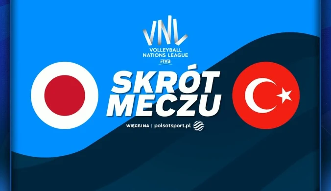 Turczynki lepsze od Japonek w Lidze Narodów. Zwycięstwo 3:1 w Osace [WIDEO]