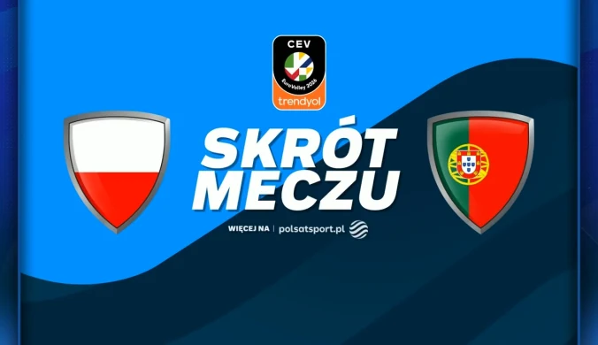 Polska - Portugalia. Skrót meczu. WIDEO