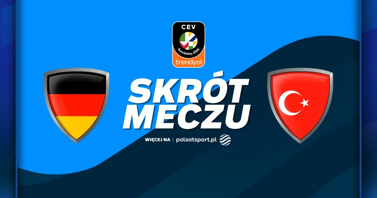 ME Siatkarek 2026. Niemcy - Turcja. Skrót meczu [WIDEO]