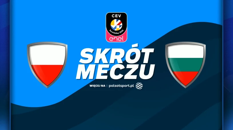 Dramatyczny mecz Polski z Bułgarią. Pierwsza porażka "Biało-Czerwonych" na ME [WIDEO]