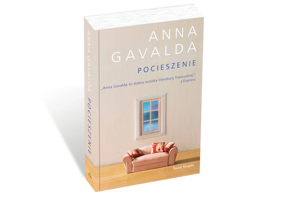 "Pocieszenie" Anna Gavalda "Pocieszenie" Anna Gavalda