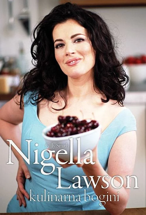 Tekst pochodzi z książki "Nigella Lawson - kulinarna bogini" autorstwa Smith Gilly