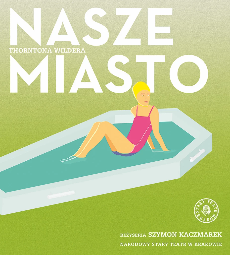 "Nasze Miasto" to premiera Starego Teatru