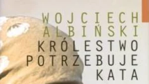 Królestwo potrzebuje kata