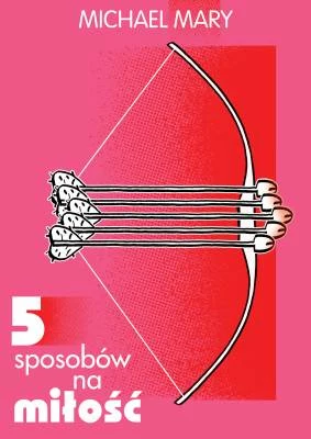 "5 sposobów na miłość"