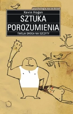 Sztuka porozumienia Sztuka porozumienia