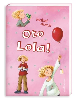 "Oto Lola!"