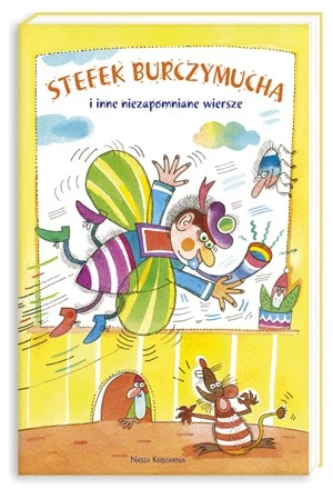 "Stefek Burczymucha i inne niezapomniane wiersze" "Stefek Burczymucha i inne niezapomniane wiersze"