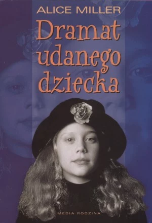 Dramat udanego dziecka