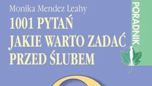 1001 pytań, jakie warto zadać przed ślubem