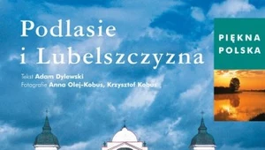 Podlasie i Lubelszczyzna