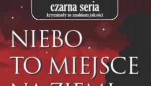 Niebo to miejsce na ziemi