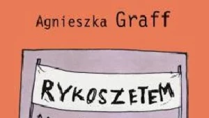 Rykoszetem. Rzecz o płci, seksualności i narodzie