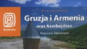 Gruzja i Armenia oraz Azerbejdżan