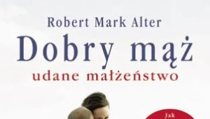 Dobry mąż, udane małżeństwo