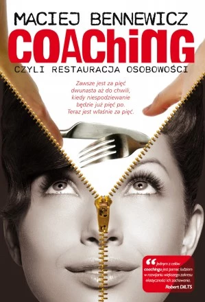 Coaching czyli restauracja osobowości