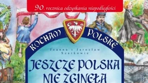 Jeszcze Polska nie zginęła