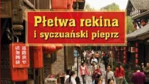 Płetwa rekina i syczuański pieprz