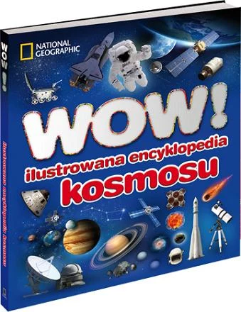 WOW! Ilustrowana encyklopedia kosmosu