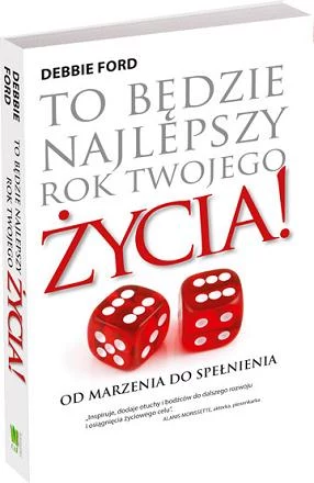 To będzie najlepszy rok twojego życia!