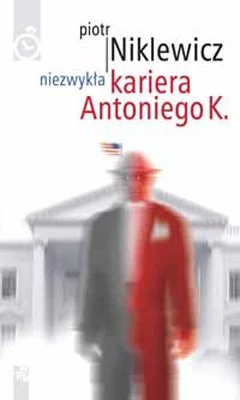 "Niezwykła kariera Antoniego K."