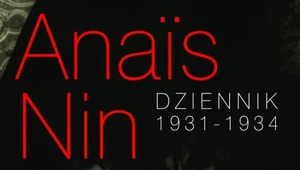 Anais Nin: Dziennik 1931 - 1934