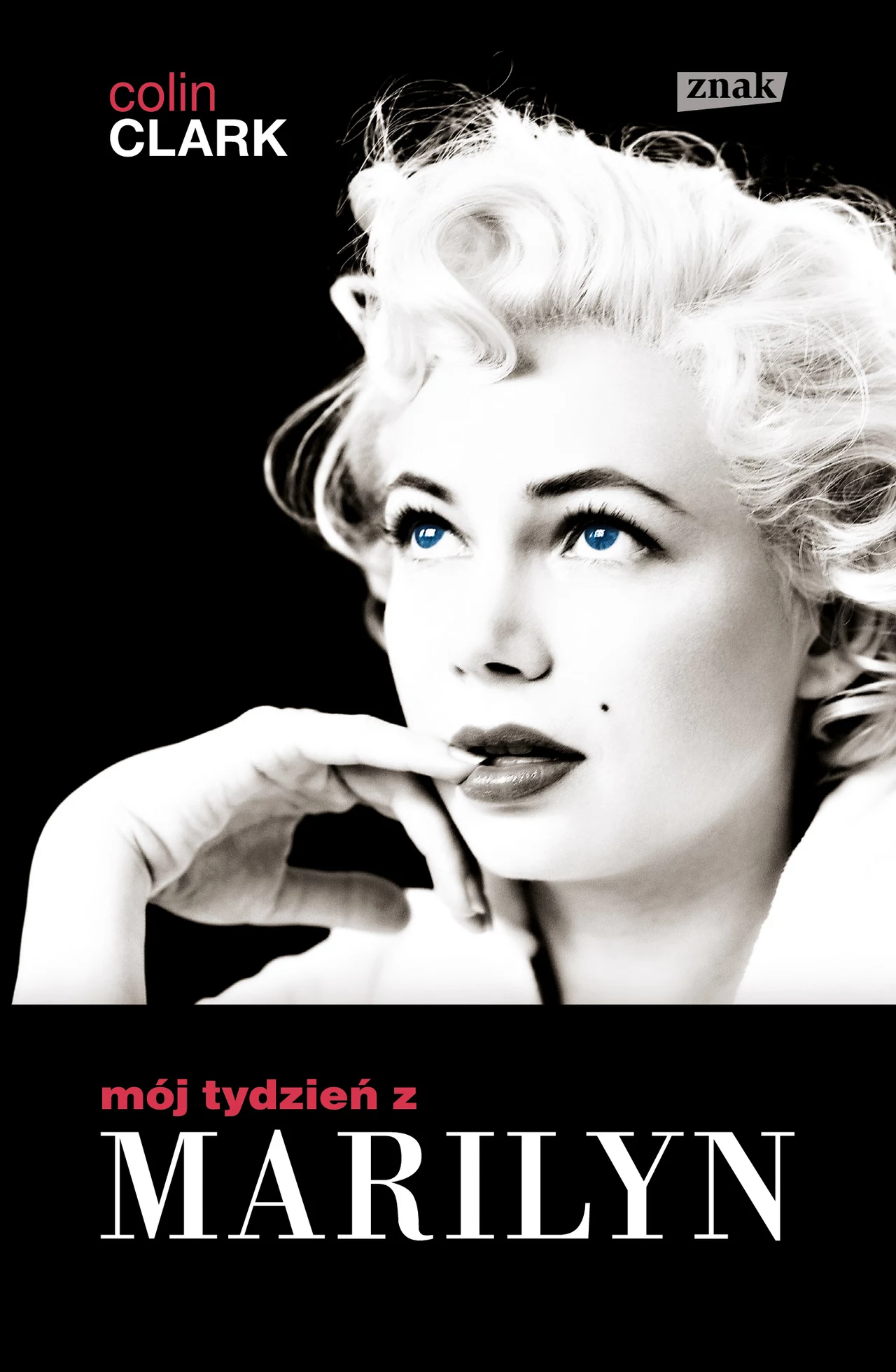 Okładka książki "Mój tydzień z Marilyn" Okładka książki "Mój tydzień z Marilyn"