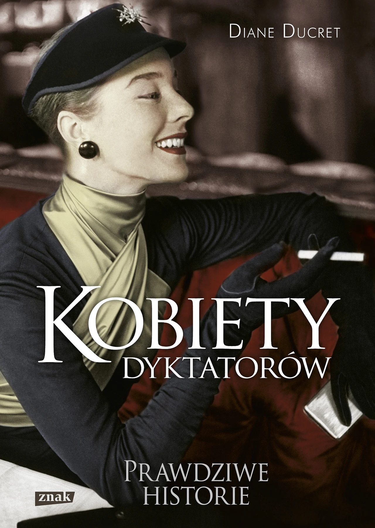 Kobiety dyktatorów Kobiety dyktatorów