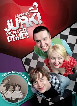 Kabaret Jurki "Pierwsze diwidi"