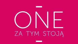 One za tym stoją