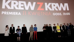 Na premierze serialu "Krew z krwi"