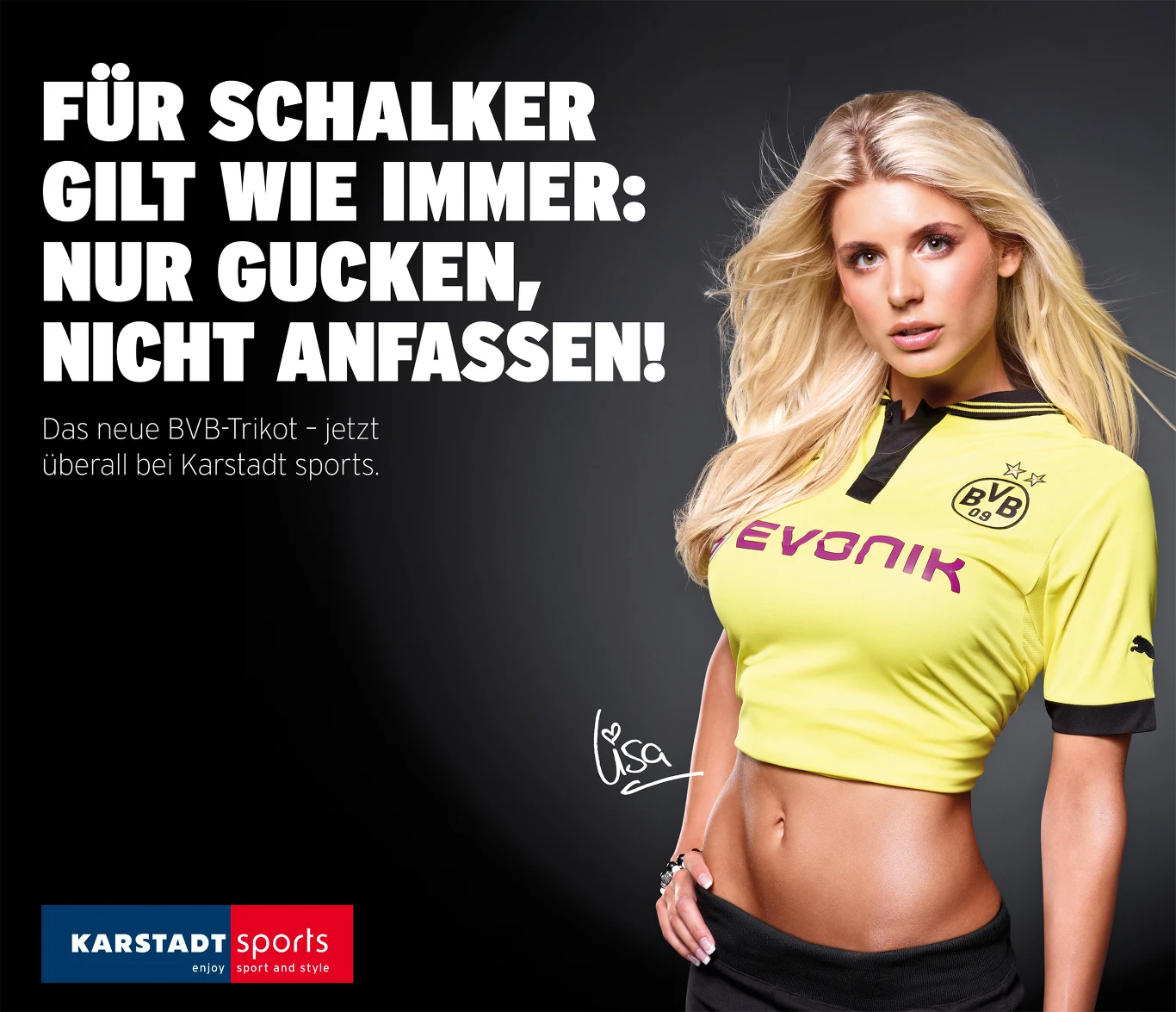 Kibice Schalke mogą patrzeć, ale nie dotykać - głosi baner reklamujący nowe trykoty Borussii Kibice Schalke mogą patrzeć, ale nie dotykać - głosi baner reklamujący nowe trykoty Borussii