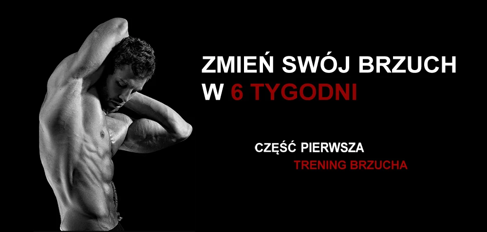 Zmień swój brzuch w 6 tygodni!