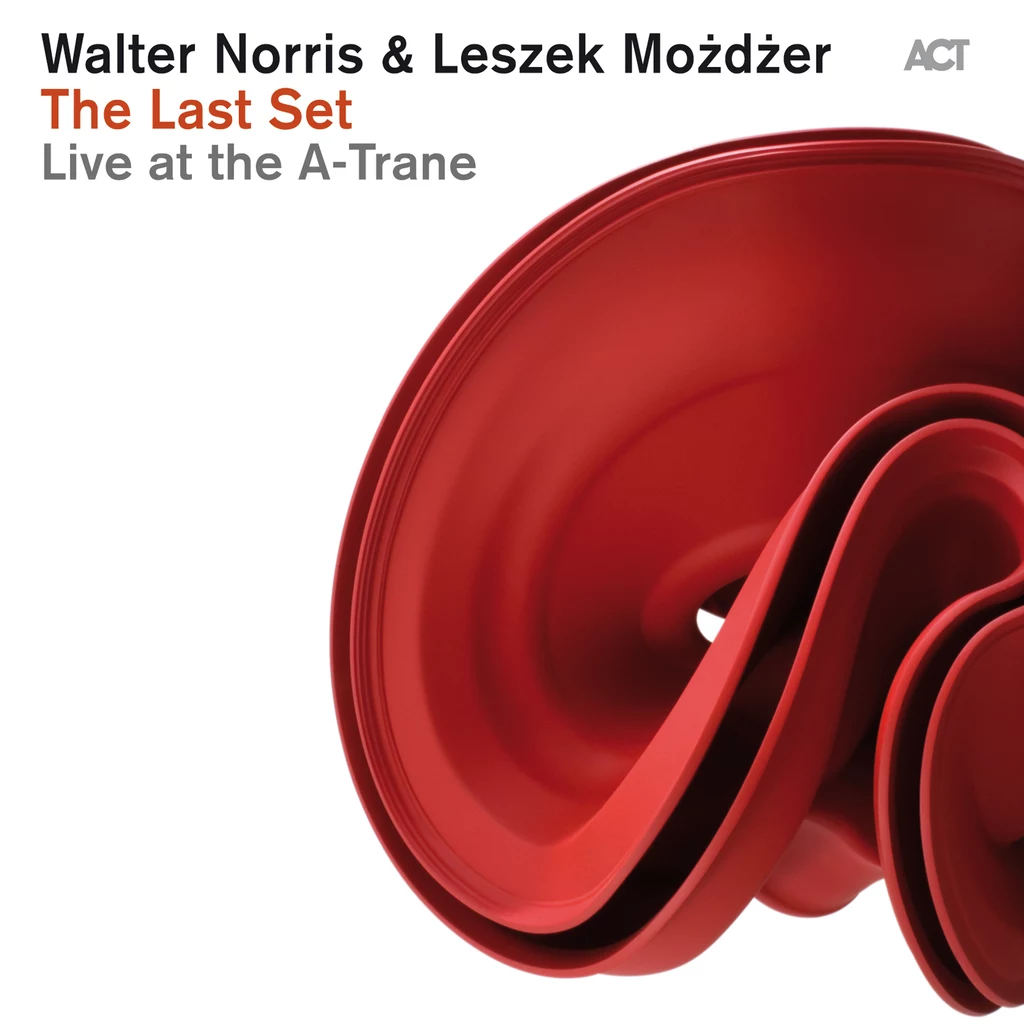 Walter Norris & Leszek Możdżer “The Last Set” – Live at the A-Trane