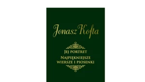 Jonasz Kofta: Jej portret