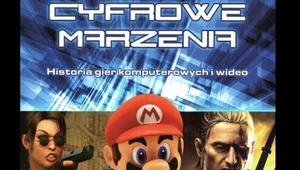 "Cyfrowe marzenia" - krótka historia gier