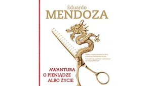  Eduardo Mendoza, Awantura o pieniądze albo życie 