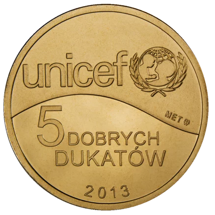 Dobry Dukat wyprodukowany dla UNICEF przez Mennicę Państwową