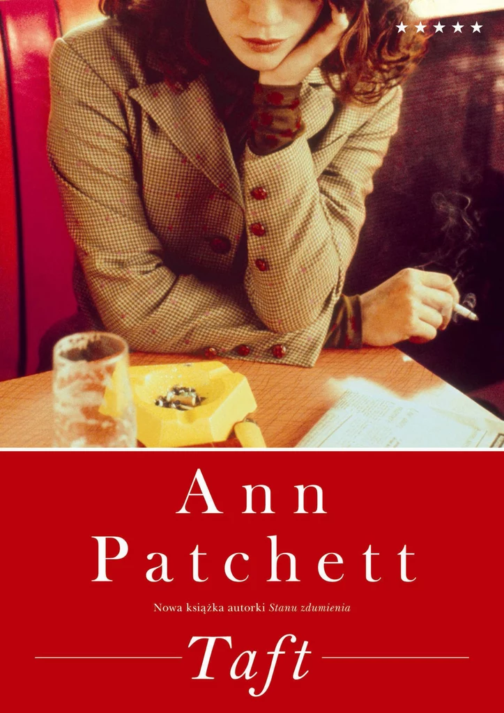 Ann Patchett "Taft"